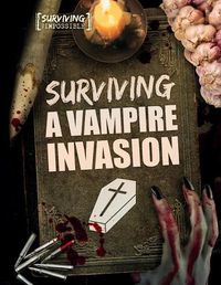 Cover image for Surviving a Vampire Invasion