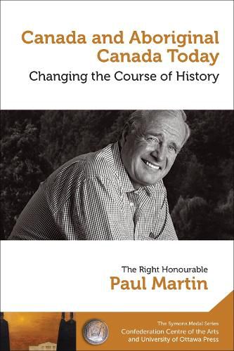 Cover image for Canada and Aboriginal Canada Today - Le Canada et le Canada autochtone aujourd'hui: Changing the Course of History - Changer le cours de l'histoire