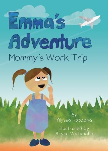 Cover image for Emma's Adventure: Mommy's Work Trip