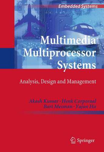 Cover image for Multimedia Multiprocessor Systems: Analysis, Design and Management