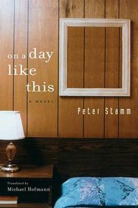Cover image for On a Day Like This: A Novel