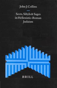 Cover image for Seers, Sibyls and Sages in Hellenistic-Roman Judaism