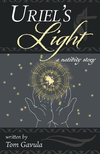 Cover image for Uriel's Light: A Nativity Story