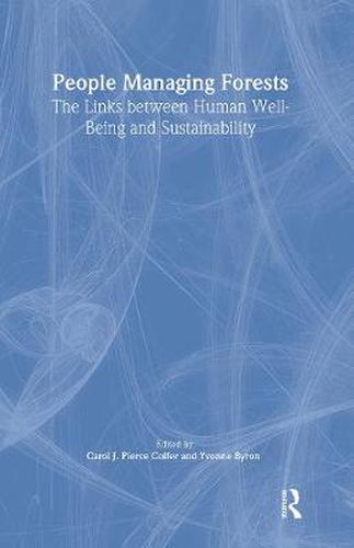 Cover image for People Managing Forests: The Links Between Human Well-Being and Sustainability