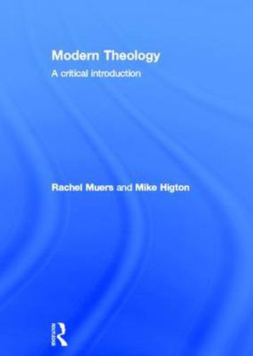Cover image for Modern Theology: A Critical Introduction