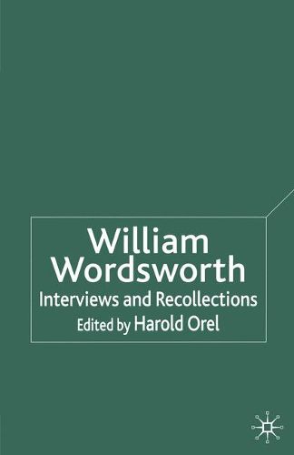 Cover image for William Wordsworth: Interviews and Recollections