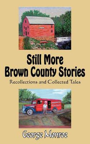 Cover image for Still More Brown County Stories