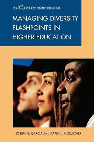 Cover image for Managing Diversity Flashpoints in Higher Education