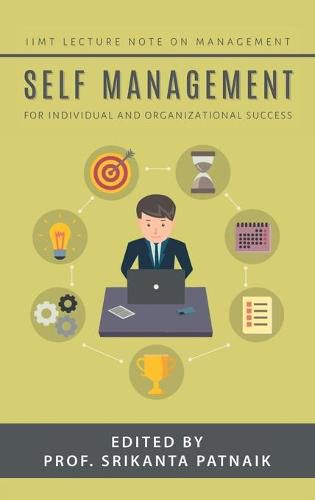 Cover image for Self-Management: For Individual and Organizational Success