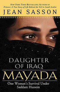 Cover image for Mayada, Daughter of Iraq: One Woman's Survival Under Saddam Hussein