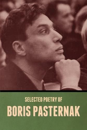 Selected Poetry of Boris Pasternak