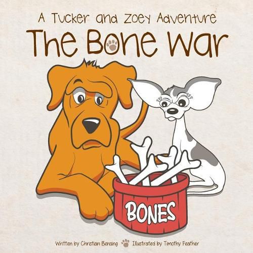 Cover image for The Bone War: A Tucker and Zoey Adventure