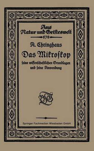 Cover image for Das Mikroskop Seine Wissenschaftlichen Grundlagen Und Seine Anwendung