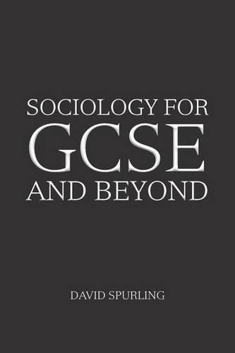 Sociology for GCSE and Beyond