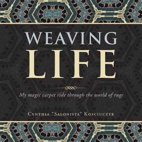 Cover image for Weaving Life