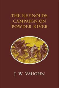 Cover image for The Reynolds Campaign on Powder River