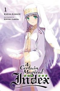 Cover image for A Certain Magical Index, Vol. 1 (light novel)