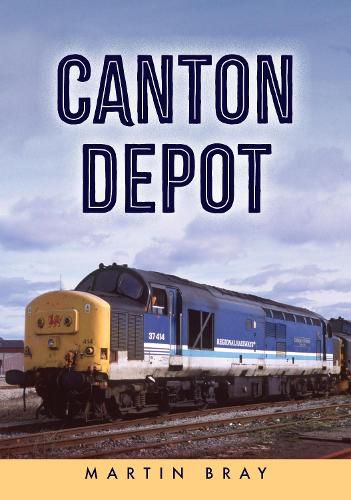 Cover image for Canton Depot