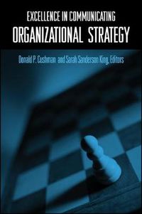 Cover image for Excellence in Communicating Organizational Strategy