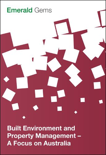 Cover image for Built Environment and Property Management: A Focus on Australia