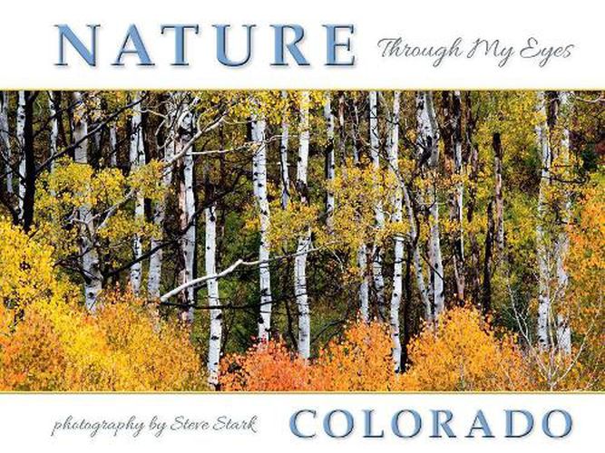 Cover image for Nature Through My Eyes: Colorado