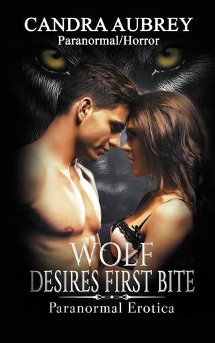 Cover image for Wolf Desires First Bite