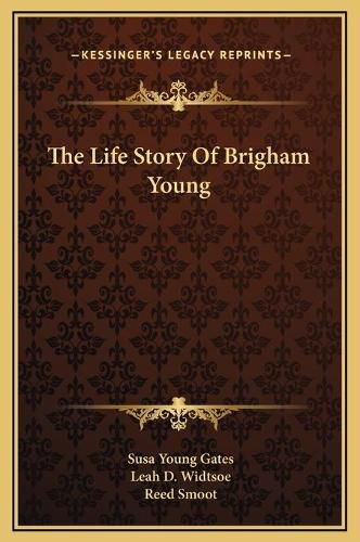 The Life Story of Brigham Young