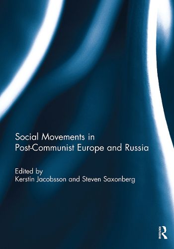 Cover image for Social Movements in Post-Communist Europe and Russia