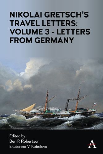 Cover image for Nikolai Gretsch's Travel Letters: Volume 3 - Letters from Germany