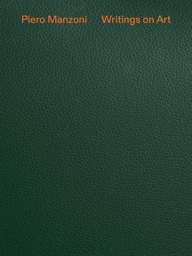 Cover image for Piero Manzoni: Writings on Art