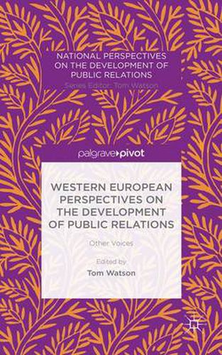 Cover image for Western European Perspectives on the Development of Public Relations: Other Voices