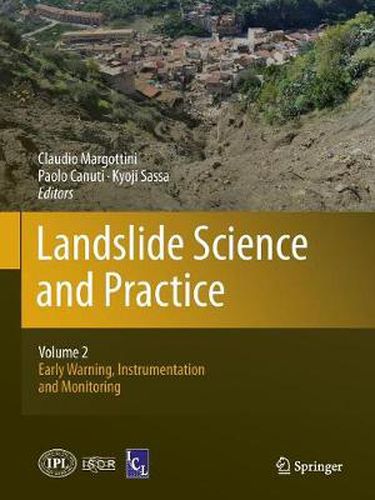 Cover image for Landslide Science and Practice: Volume 2: Early Warning, Instrumentation and Monitoring
