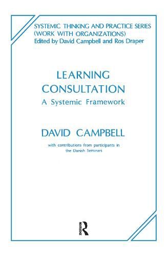 Cover image for Learning Consultation: A Systemic Framework