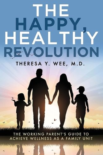 Cover image for The Happy, Healthy Revolution