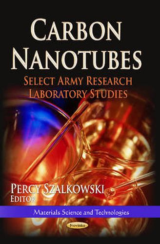 Cover image for Carbon Nanotubes: Select Army Research Laboratory Studies
