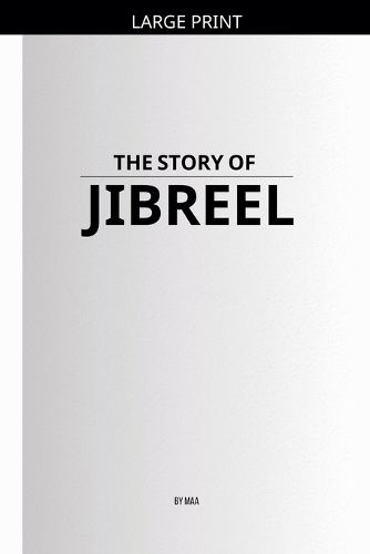Cover image for The Story of Jibreel
