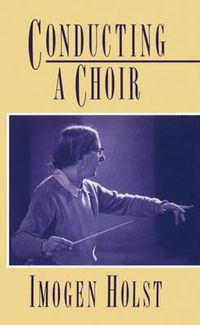Cover image for Conducting a Choir