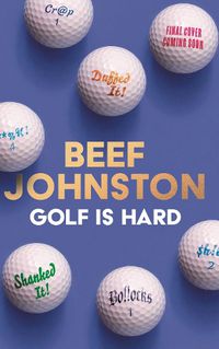 Cover image for Golf Is Hard