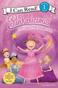 Cover image for Pinkalicious: The Princess of Pink Slumber Party
