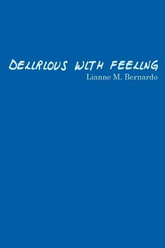 Cover image for Delirious with Feeling