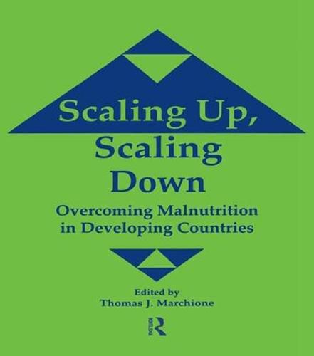 Cover image for Scaling Up Scaling Down: Overcoming Malnutrition in Developing Countries