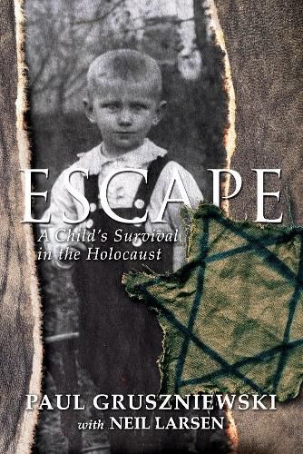 Cover image for Escape: A Child's Survival in the Holocaust