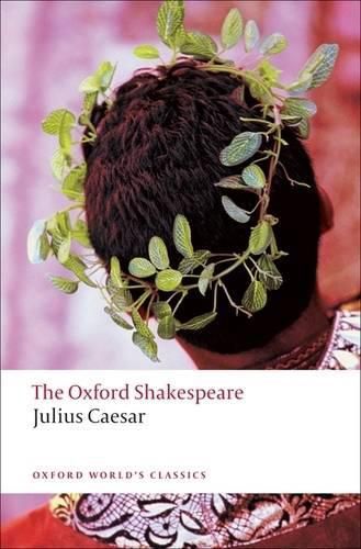 Cover image for The Oxford Shakespeare: Julius Caesar