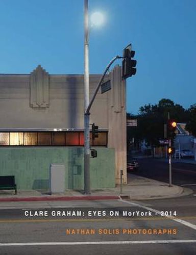 Cover image for Eyes on Moryork - 2014 Nathan Solis Photographs