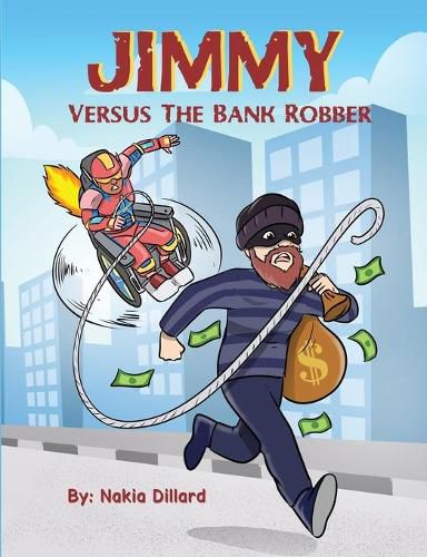 Cover image for Jimmy Versus The Bank Robber