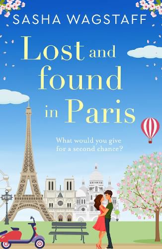 Cover image for Lost and Found in Paris: A feel-good and unputdownable romance