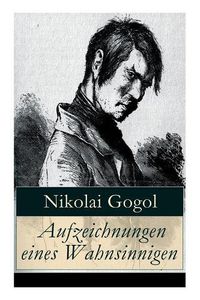 Cover image for Aufzeichnungen eines Wahnsinnigen