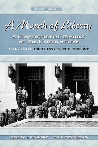 Cover image for A March of Liberty: Volume 2: A Constitutional History of the United States