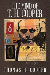Cover image for The Mind of T. H. Cooper