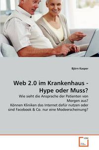 Cover image for Web 2.0 Im Krankenhaus - Hype Oder Muss?